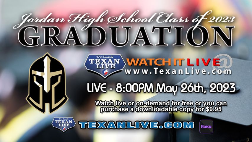 Jordan High School Graduation – 8:00PM - Friday, May 26th, 2023 (FREE) - Live from Legacy Stadium