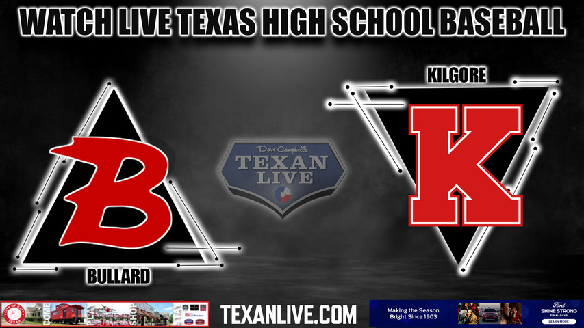 Bullard Vs Kilgore - 6:00PM - 5/5/2023 - Baseball - Live From Kilgore ...