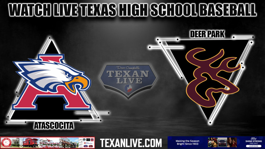 Deer Park vs Atascocita - 11:00AM - 5/6/2023 - Baseball - Live from Atascocita High School - Bi-district Playoffs - Game Three (if needed)
