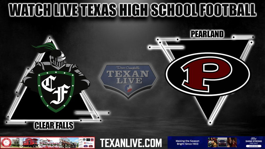 Clear Falls vs Pearland - 7:00pm--8/25/2023 - Football - Live from The Rig