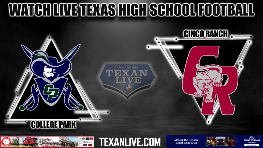 College Park vs Cinco Ranch - 7:30pm- 8/25/2023 - Football - Live from Rhodes Stadium