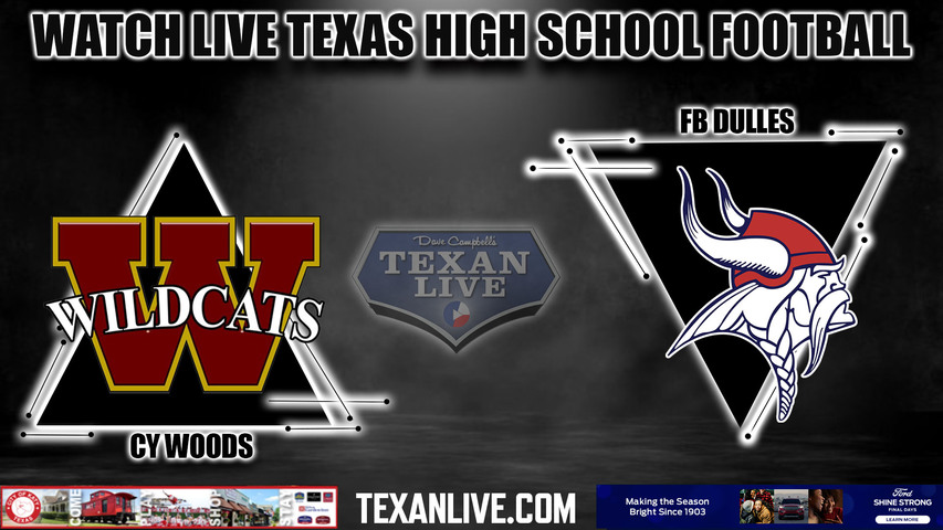 Cy Woods vs Dulles - 7:00pm- 8/31/2023 - Football - Live from Mercer Stadium