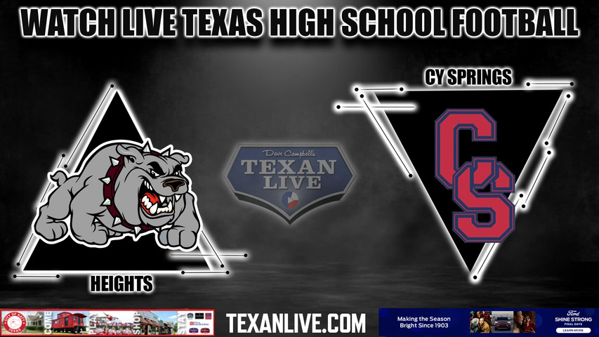 Houston Heights vs Cy Springs - 6:00pm- 9/2/2023 - Football - Live from Pridgeon Stadium