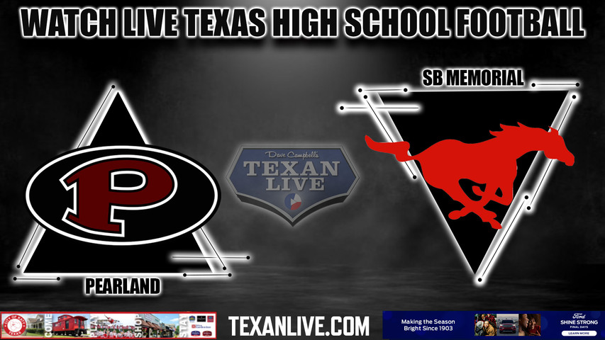 Pearland vs Spring Branch Memorial - 6:00pm- 9/2/2023 - Football - Live from Tully Stadium