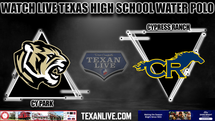 Cy Park vs. Cy Ranch -6pm- 9/6/2023 - Waterpolo - Girls then Boys - Live from CFISD natatorium