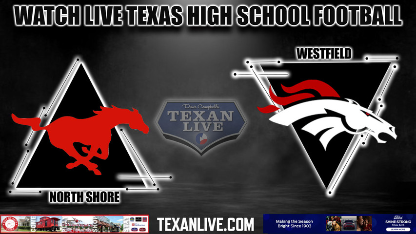 North Shore vs Westfield - 7:00pm- 9/8/2023 - Football - Live from Planet Ford Stadium