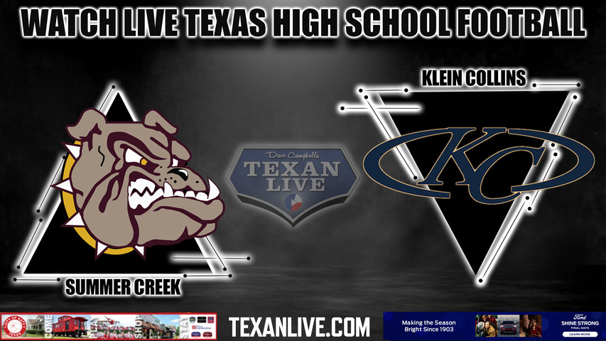 Summer Creek vs Klein Collins- 7:00pm- 9/8/2023 - Football - Live from Klein Memorial Stadium