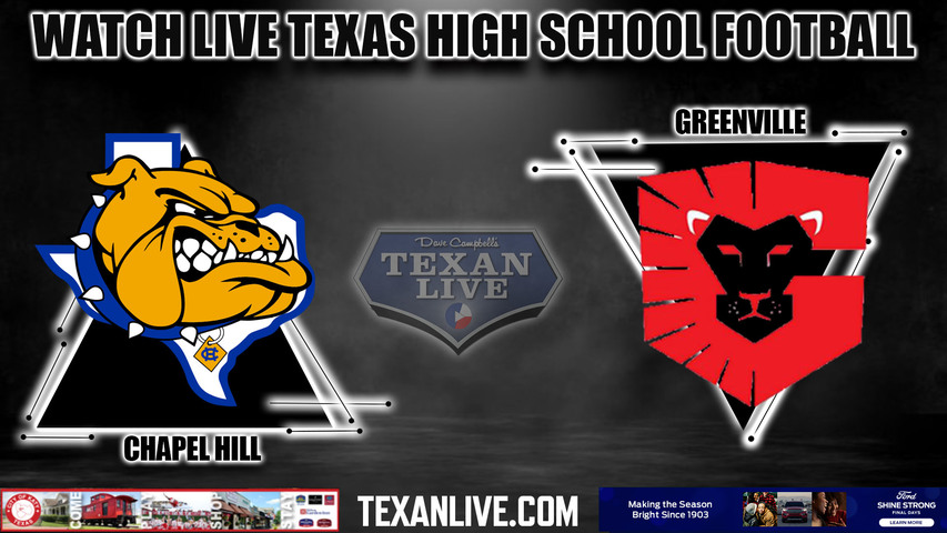 Chapel Hill vs Greenville- 7:30pm- 9/8/2023 - Football - Live from Cotton Ford Stadium