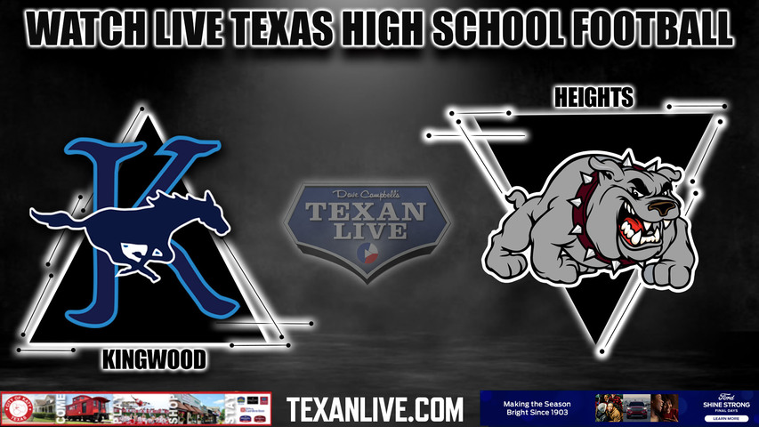 Kingwood vs Houston Heights 7:00pm- 9/9/2023 - Football - Live from Delmar Stadium