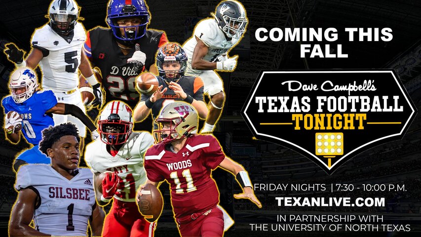 Dave Campbell's Texas Football Tonight - 7:30pm - 9/8/2023 - Episode Three - (Free Event)