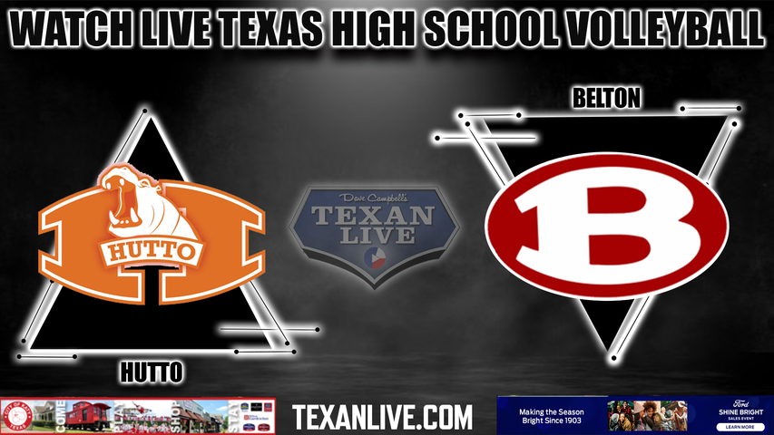 Hutto vs Belton - 6:00pm- 9/5/2023 - Volleyball - Live from Belton High School