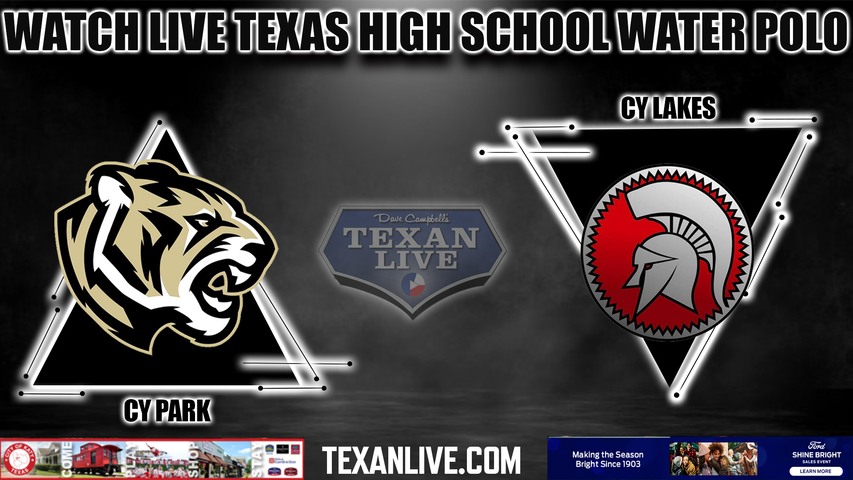 Cy Park vs. Cy Lakes -6pm- 9/13/2023 - Waterpolo - Girls then Boys - Live from CFISD natatorium