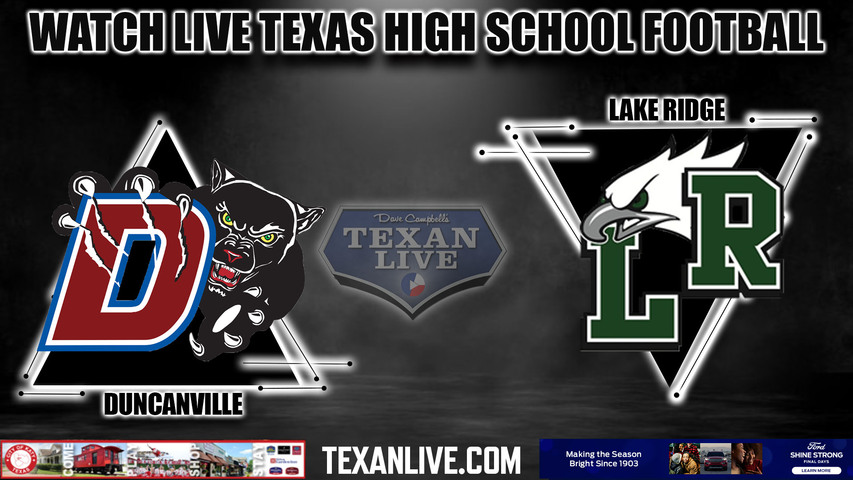Duncanville vs Lake Ridge - 7:00pm- 9/15/2023 - Football - Live from RL Anderson Stadium