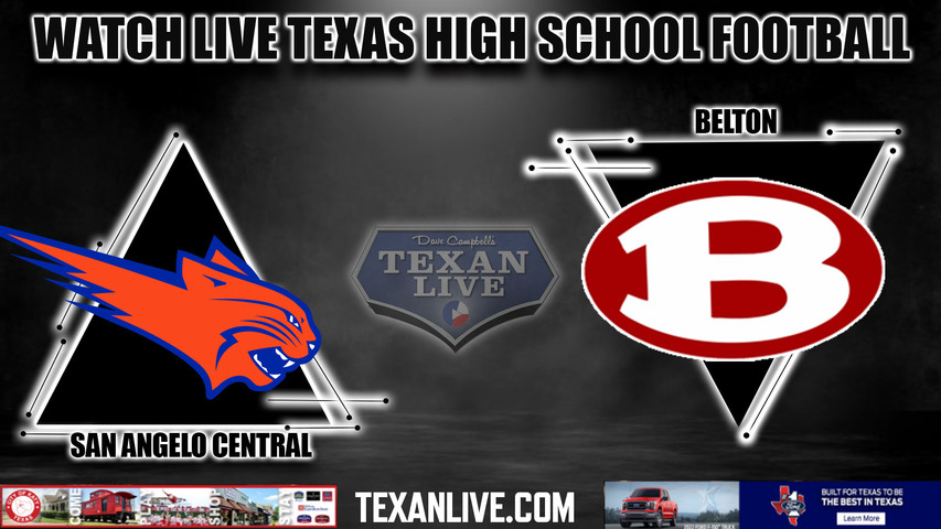 San Angelo Central vs Belton - 7:00pm- 9/15/2023 - Football - Live from Tiger Field