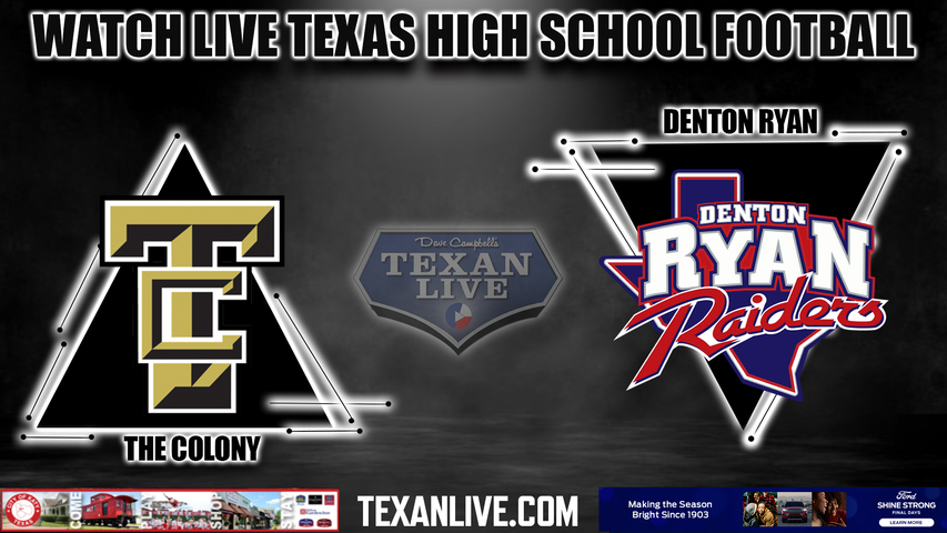 The Colony vs Denton Ryan - 7:00pm- 9/21/2023 - Football - Live from C.H. Collins Athletic Complex