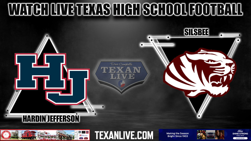 Hardin Jefferson vs Silsbee - 7:30pm- 9/29/2023 - Football - Live from Tiger Stadium