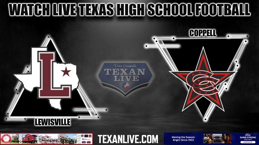 Lewisville vs Coppell - 7:00pm- 9/29/2023 - Football - Live from Buddy Echols Field