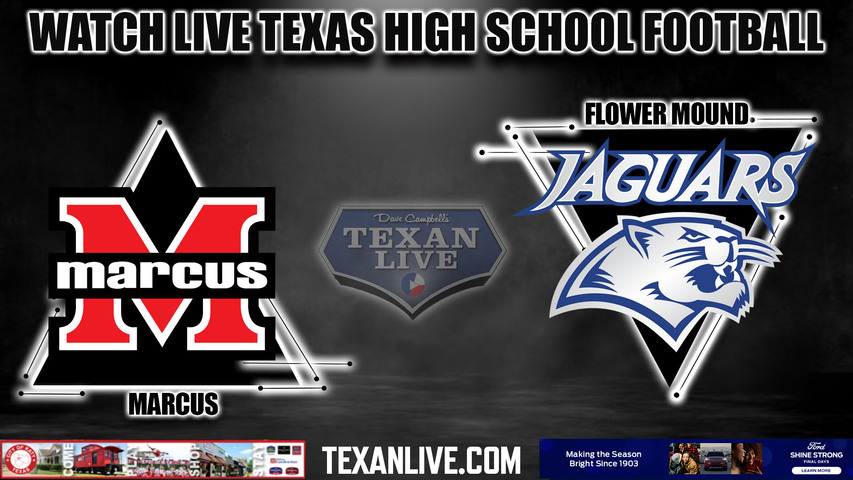 Flower Mound vs Marcus - 7:00pm- 9/29/2023 - Football - Live from Neal Wilson Stadium