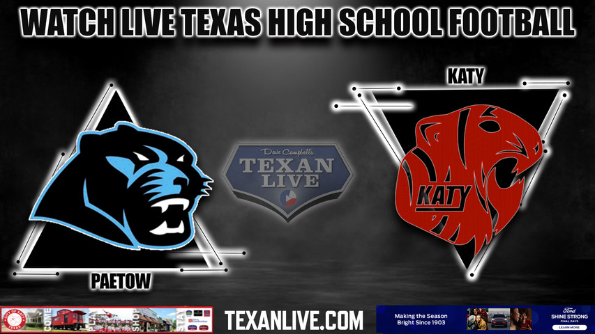 Paetow vs Katy - 6:30pm- 10/5/2023 - Football - Live from Rhodes Stadium