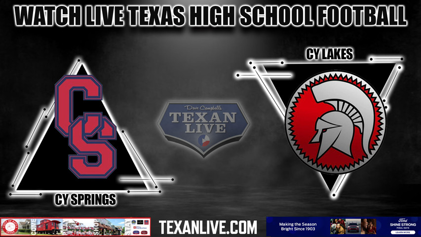 Cy Springs vs Cy Lakes- 7:00pm- 10/7/2023- Football - Live from CFFCU Stadium