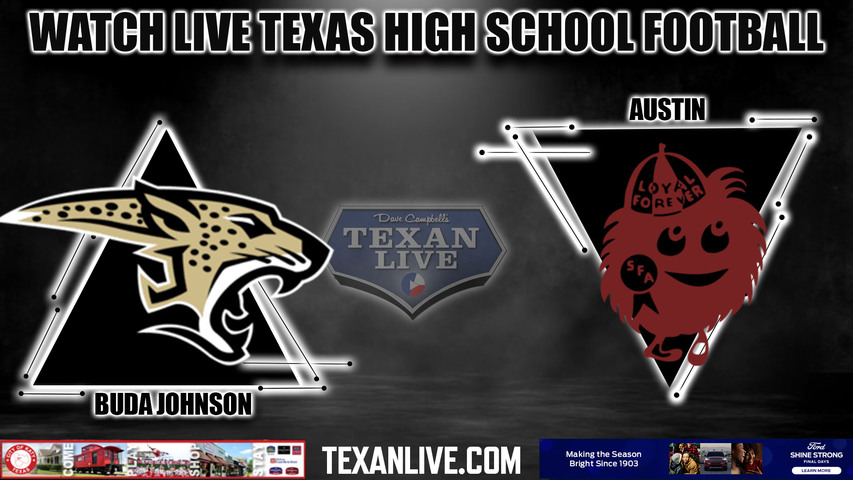 Buda Johnson vs Austin - 7:30pm- 10/5/2023 - Football - Live from House Park Stadium