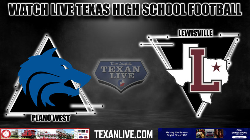 Plano West vs Lewisville - 7:00pm- 10/6/2023 - Football - Live from Max Goldsmith Stadium