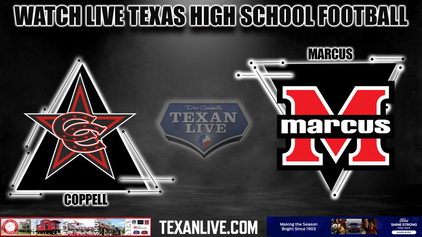 Coppell vs Flower Mound Marcus - 7:30pm- 10/6/2023 - Football - Live from Marcus Marauder Stadium