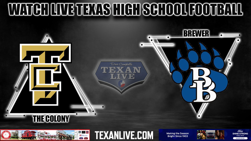 The Colony vs. Fort Worth Brewer - 7:00pm- 10/6/2023 - Football - Live from Bear Stadium