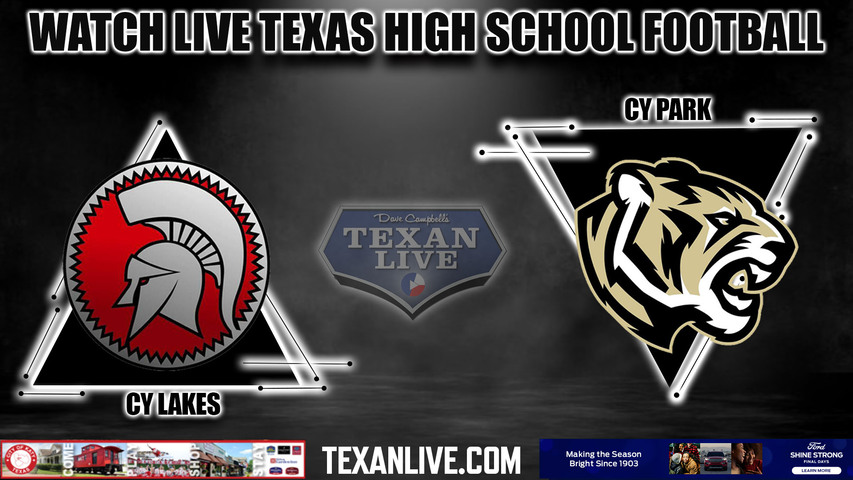 Cy Lakes vs Cy Park - 7:00pm- 10/13/2023 - Football - Live from CFFCU Stadium