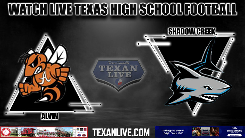 Alvin vs Shadow Creek - 7pm- 10/13/2023 - Football - Live from Freedom Field
