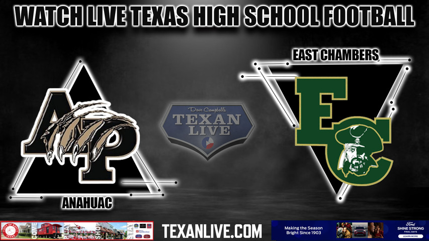 Anahuac vs East Chambers- 7:30pm- 10/13/2023 - Football - Live from Buccaneer Stadium