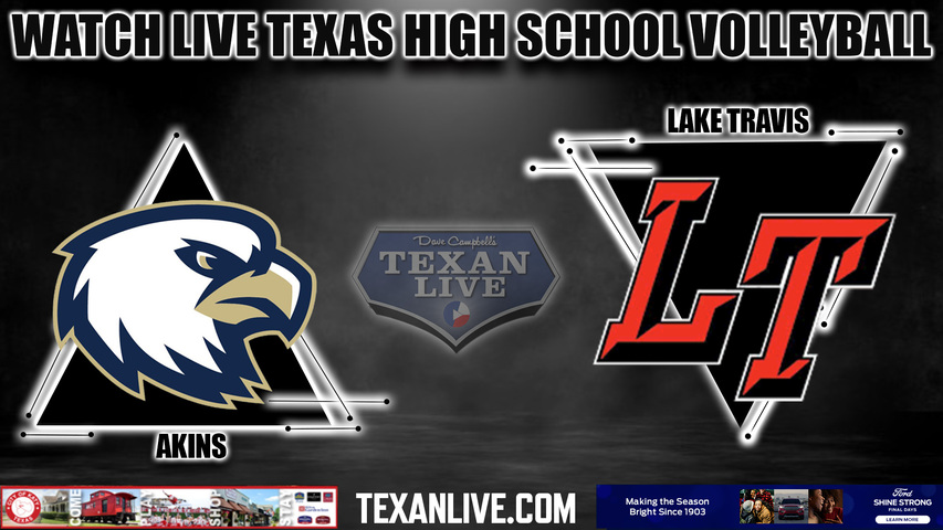 Akins vs Lake Travis - 6:30pm- 10/17/2023- Volleyball - Live from Lake Travis High School