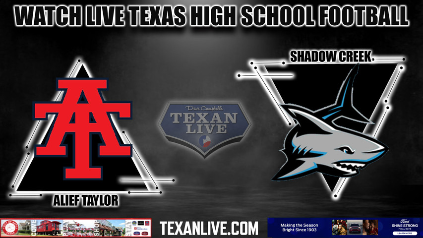 Alief Taylor vs Shadow Creek - 7:00pm- 10/27/2023 - Football - Live from Freedom Field