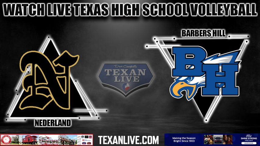 Nederland vs Barbers Hill - 6:30pm- 10/24/2023 - Volleyball - Live from Barbers Hill High School
