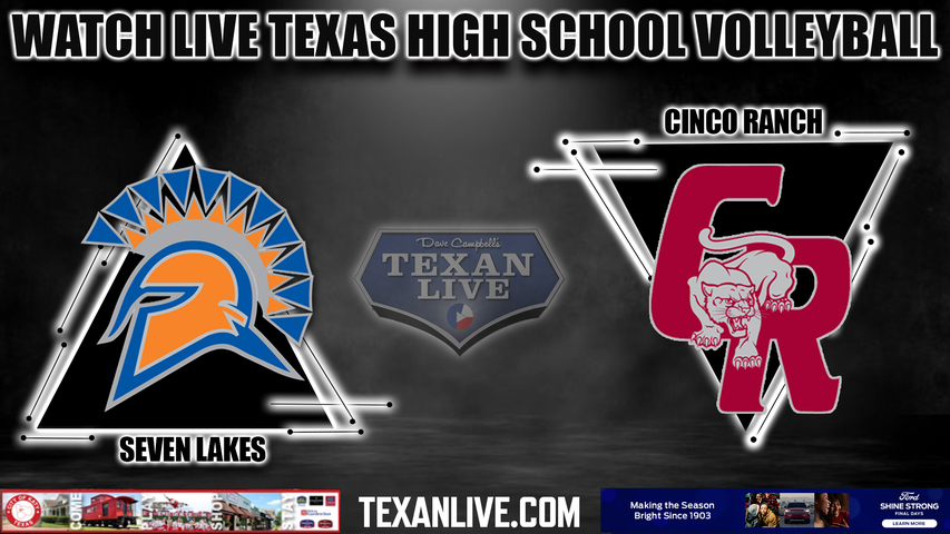 Seven Lakes vs Cinco Ranch - 5:30pm- 10/24/2023 - Volleyball - Live from Cinco Ranch High School