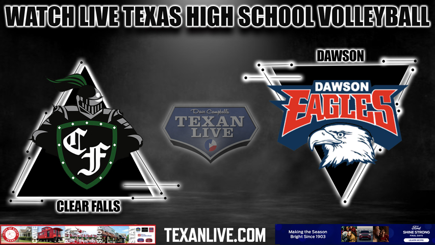 Clear Falls vs Dawson - 6:00PM - 10/30/2023 - Volleyball - Bi District Playoffs - Live from Clear Lake High School