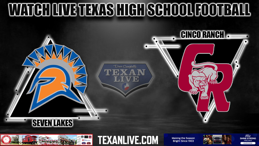 Seven Lakes vs Cinco Ranch - 6:30pm- 11/2/2023 - Football - Live from Rhodes Stadium