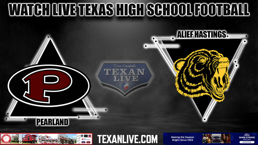 Pearland vs Alief Hastings - 7:00pm- 11/2/2023 - Football - Live from Crump Stadium