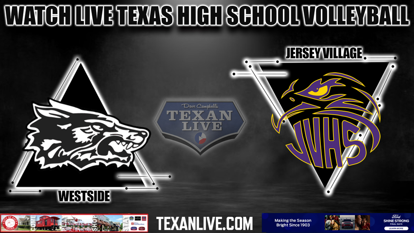 Westside vs Jersey Village - 6:00PM - 10/30/2023 - Volleyball - Bi District Playoffs - Live from Jersey Village High School