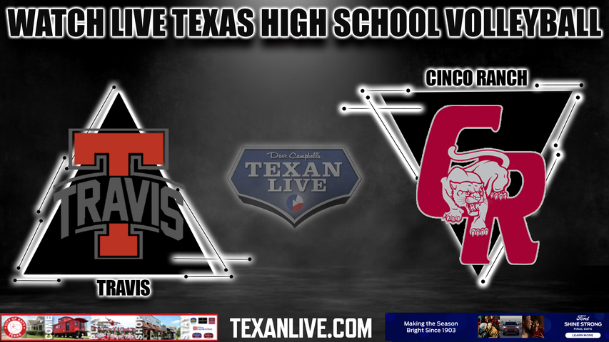 Ft Bend Travis vs Cinco Ranch - 5:00PM - 10/31/2023 - Volleyball - Bi District Playoffs - Live from Merrell Center