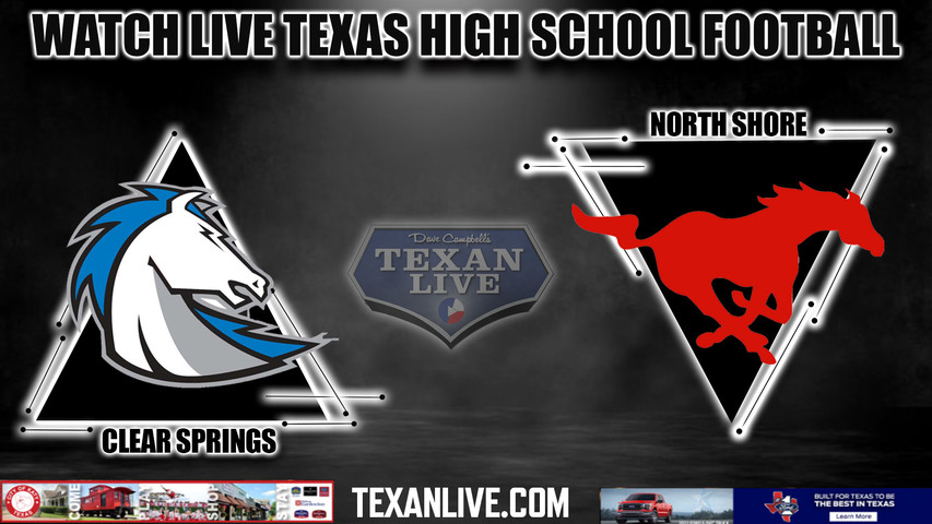 Clear Springs vs North Shore - 7:00PM - 11/17/2023 - Football - Live from GPISD Stadium - Area Round Playoffs