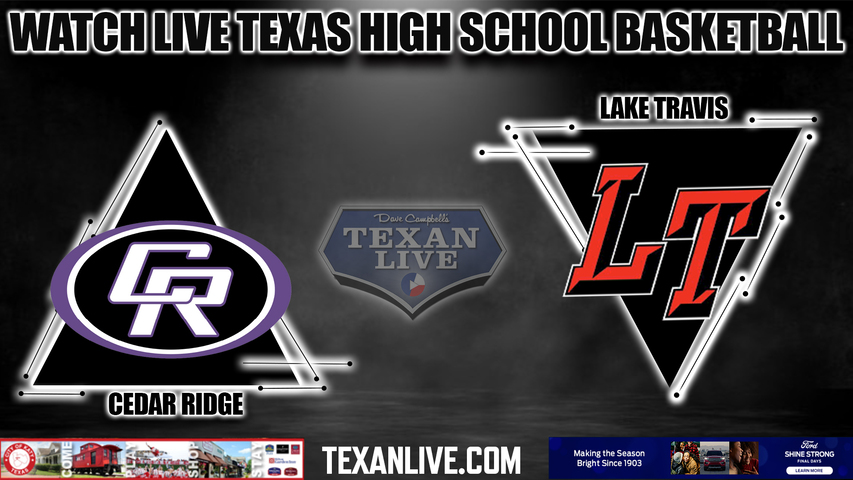 Cedar Ridge vs Lake Travis - 7:30pm- 11/14/2023 - Boys Basketball - Live from Lake Travis High School
