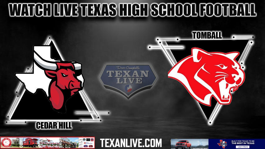 Cedar Hill vs Tomball - 4:00PM - 11/25/2023 - Football - Live from Waco ISD Stadium - Regional Semi-Finals Playoffs