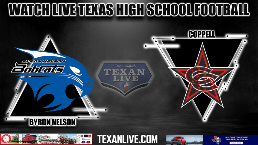 Byron Nelson vs Coppell - 3:00PM - 11/25/2023 - Football - Live from Chochtaw Stadium - Regional Semi-Finals Playoffs