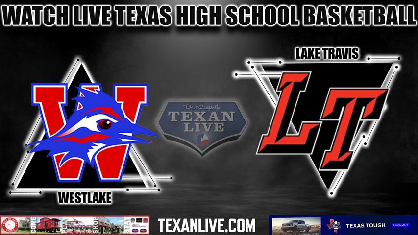 Westlake vs Lake Travis - 7:00pm- 12/5/2023 - Girls Basketball - Live from Lake Travis High School