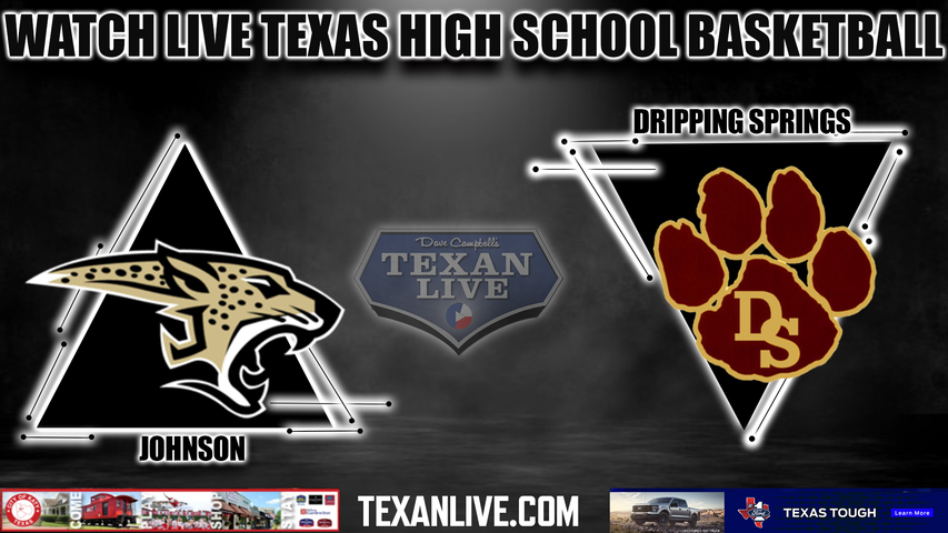 Buda Johnson vs Dripping Springs - 7pm- 12/8/2023 - Boys Basketball - Live from Dripping Springs High School