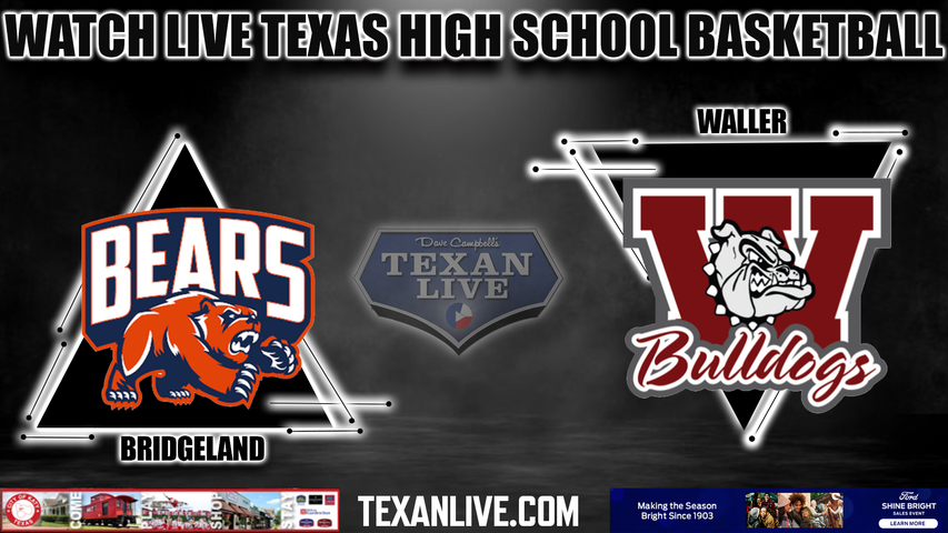 Bridgeland vs Waller - 7:00pm- 12/12/2023 - Boys Basketball - Live from Waller High School