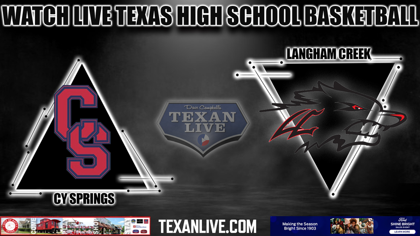Cy Springs vs Langham Creek - 7:00pm- 12/19/2023 - Boys Basketball - Live from Langham Creek High School