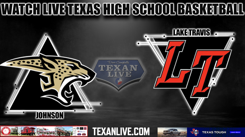 Buda Johnson vs Lake Travis - 7:30pm- 1/9/2024 - Boys Basketball - Live from Lake Travis High School