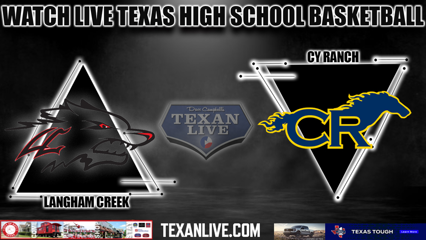 Langham creek vs Cy Ranch - 7:00pm- 1/10/2024 - Boys Basketball - Live from Cy Ranch High School